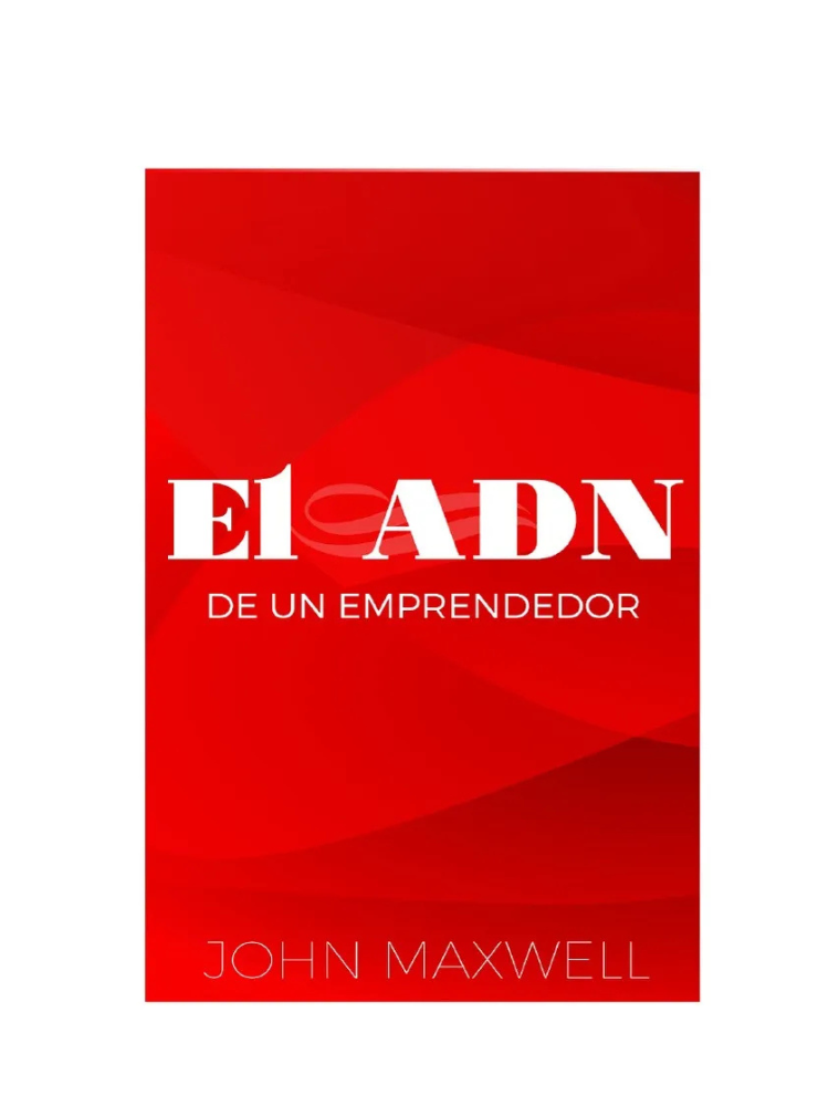 PDF El ADN de un emprendedor John Maxwell